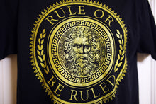 Load image into Gallery viewer, LIMITED EDITION GOLD SPARK Rule Or Be Ruled Shirt