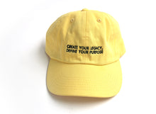 Load image into Gallery viewer, Create Your Legacy, Define Your Purpose Dad Hat