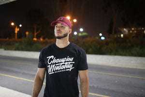 Champion Mentality T-Shirt