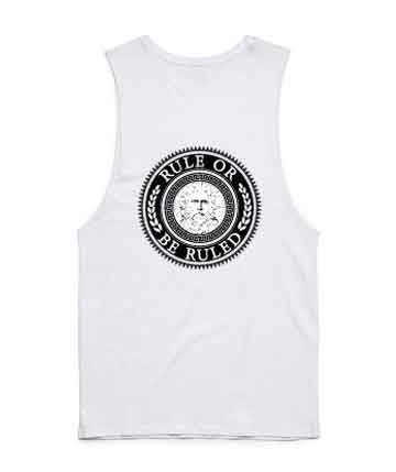 Rule or be Ruled Muscle Tank
